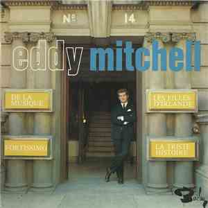 Eddy Mitchell - De La Musique / Les Filles D'Irlande / Fortissimo / La Tris ...