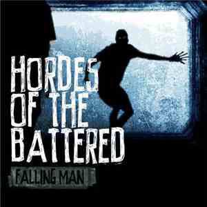 Falling Man  - Hordes of the Battered