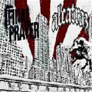 Final Prayer / Alcatraz  - Final Prayer / Alcatraz
