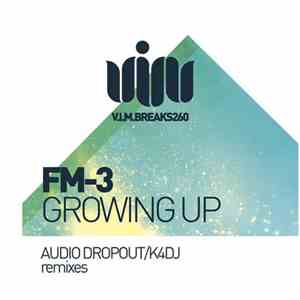FM-3 - Growing Up