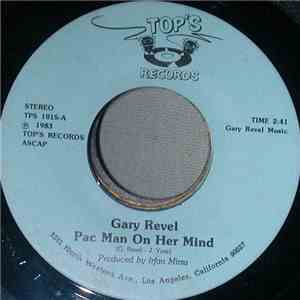 Gary Revel - Pac Man On Her Mind
