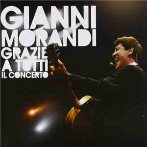 Gianni Morandi - Grazie A Tutti Il Concerto