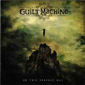 Guilt Machine - On This Perfect Day