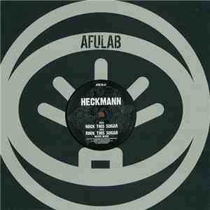 Heckmann - Rock This Sugar