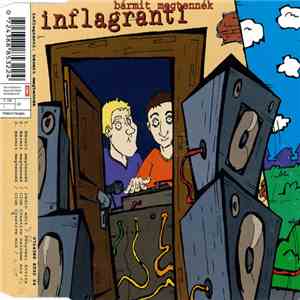 Inflagranti  - Bármit Megtennék