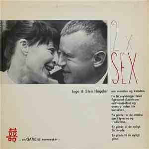Inge & Sten Hegeler - 2 X Sex