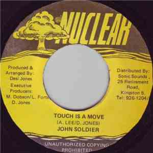 John Soldier - Touch Is A Move
