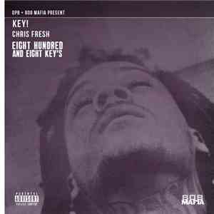 Key!, Chris Fresh  - Eight Hundred And Eight Keys