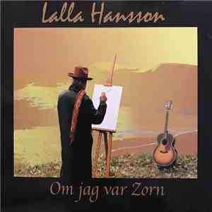 Lalla Hansson - Om Jag Var Zorn