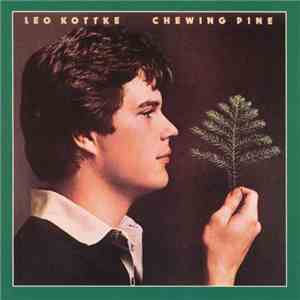 Leo Kottke - Chewing Pine