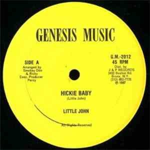 Little John / Lieutenant Stitchie - Hickie Baby / Girls Now A Days
