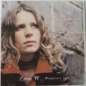 Lotta W - Desperate Love