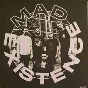 Mad Existence - Mad Existence