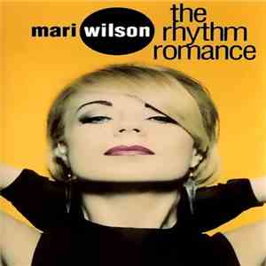 Mari Wilson - The Rhythm Romance