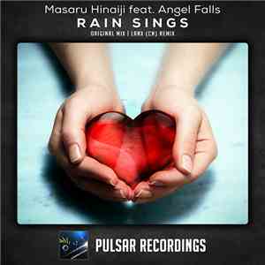 Masaru Hinaiji Feat. Angel Falls - Rain Sings