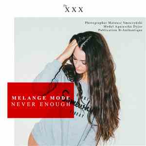 Melange Mode - Never Enough