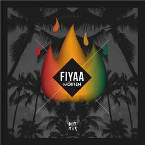 MORTEN - FIYAA