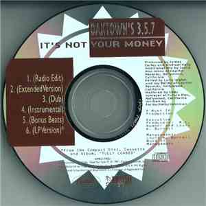 Oaktown's 3-5-7 - It's Not Your Money
