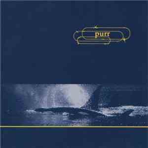 Purr  - Whales Lead To The Deep Sea