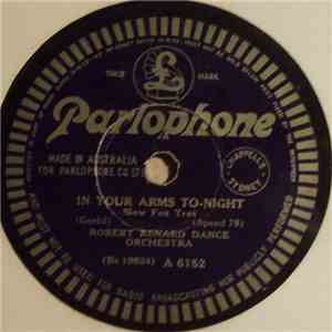 Robert Renard Dance Orchestra - In Your Arms Tonight / Blossom Time