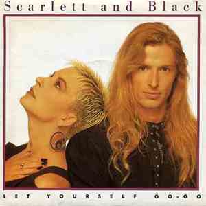 Scarlett & Black - Let Yourself Go-Go