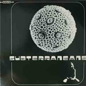 Subterraneans  - Subterraneans