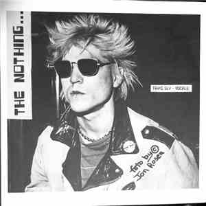 The Nothing  - Scream 'N' Cry / Uniformz