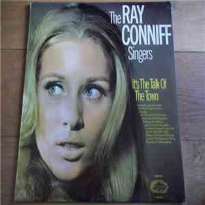 The Ray Conniff Singers - It's The Talk Of The Town