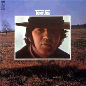 Tony Joe White - Tony Joe