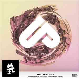 Unlike Pluto Feat. Karra & Eric Zayne - Searching For You