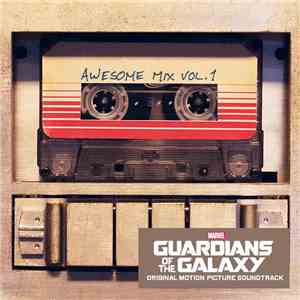 Various - Guardians Of The Galaxy: Awesome Mix Vol. 1 (Original Motion Pict ...