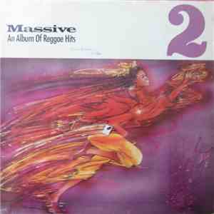 Various - Massive 2: An Album Of Reggae Hits