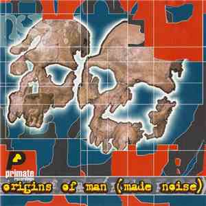 Various - Origins Of Man (Made Noise)