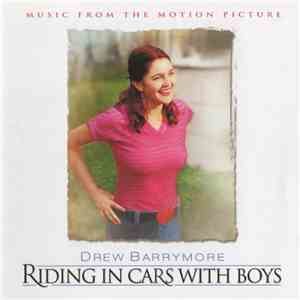 Various - Riding In Cars With Boys (Music From The Motion Picture)