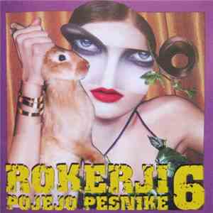 Various - Rokerji Pojejo Pesnike 6