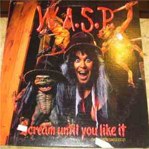 W.A.S.P. - Scream Until You Like It (Theme From The Ghoulies II)