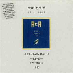 A Certain Ratio - Live America 1985