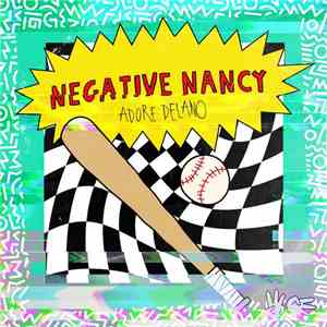 Adore Delano - Negative Nancy