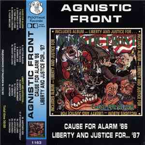 Agnostic Front - Cause For Alarm '86 / Liberty And Justice For... '87