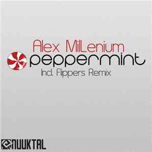 Alex MilLenium - Peppermint