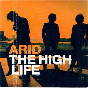 Arid - The High Life