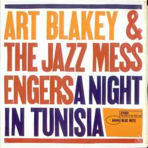 Art Blakey & The Jazz Messengers - A Night In Tunisia
