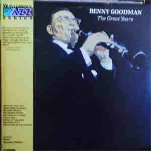 Benny Goodman - The Great Years