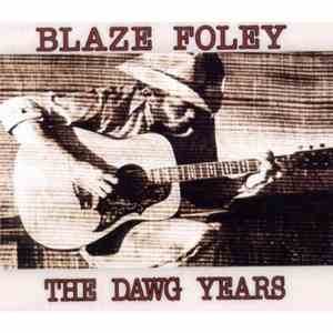 Blaze Foley - The Dawg Years