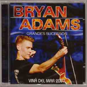 Bryan Adams - Grandes Sucessos / Vinã Del Mar 2007