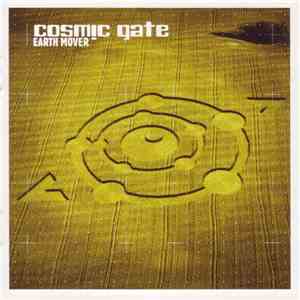 Cosmic Gate - Earth Mover