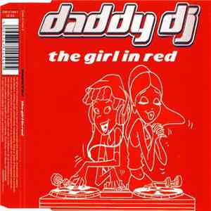 Daddy DJ - The Girl In Red