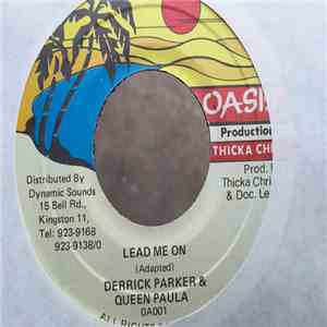 Derrick Parker, Queen Paula - Lead Me On