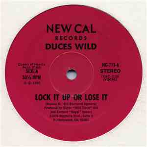 Duces Wild  - Lock It Up Or Lose It