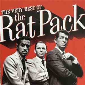 Frank Sinatra, Sammy Davis Jr., Dean Martin - The Very Best Of The Rat Pack